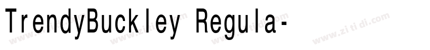 TrendyBuckley Regula字体转换